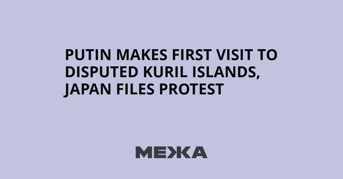 Japan Protests Vladimir Putin Visit to Disputed Iturup Island